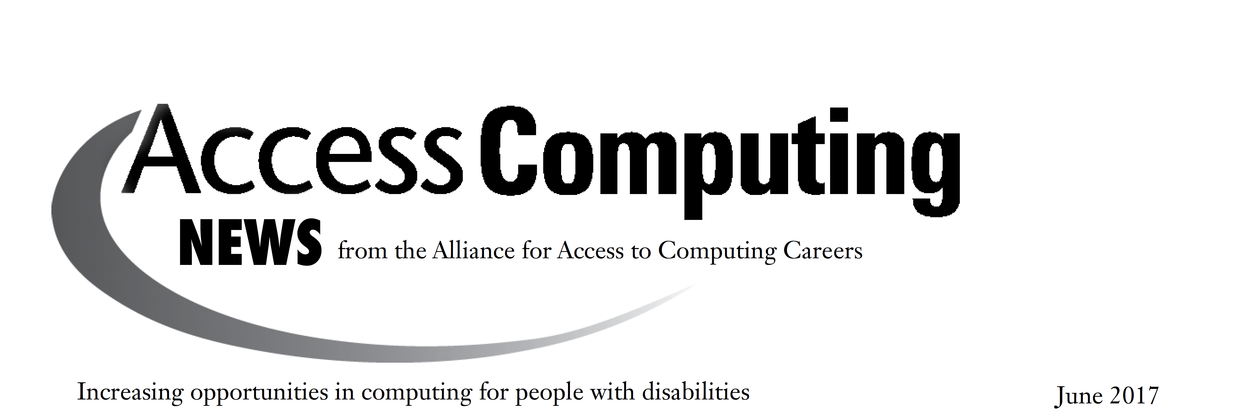 AccessComputing News June 2017 Heading. AccessComputing News June 2017 Heading.